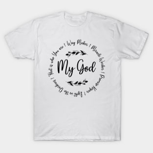 My God Way Maker T-Shirt